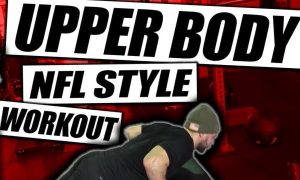 Explosive Upper Body Workout | With NFL Linebacker Will Compton