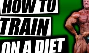 How To Train While On a Diet